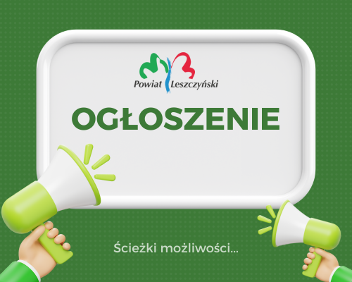 Ogłoszenie Starosty Leszczyńskiego 